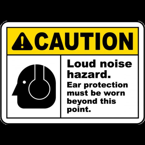 Ear Protection Must Be Worn Sign